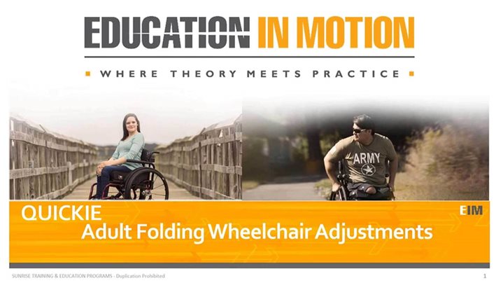 Education in motion webinar QUICKIE Adult Folding Wheelchair Adjustments