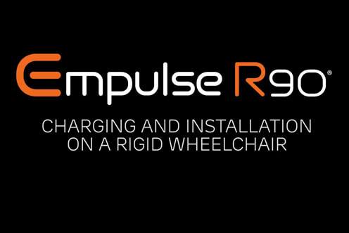 Empulse R90 Charging and Installation on a Rigid Wheelchair