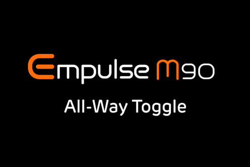 Empulse M90 Quick Start Guide | All-Way Toggle